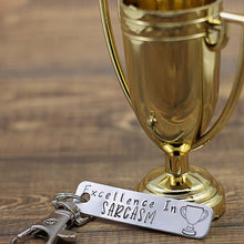 Load image into Gallery viewer, &quot;Excellence in Sarcasm&quot; Keychain
