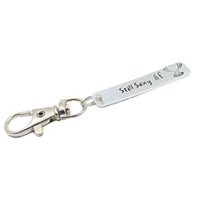 Load image into Gallery viewer, &quot;Stil Sexy AF&quot; Keychain
