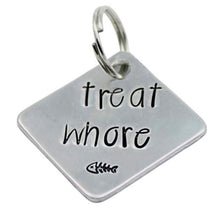 Load image into Gallery viewer, &quot;treat whore&quot;  Pet Tag
